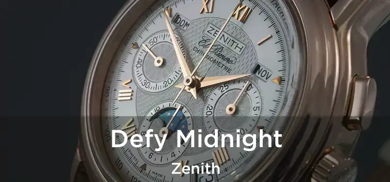  Defy Midnight Zenith
